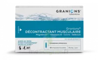 Granions Décontractant Musculaire Solution Buvable 2b/30 Ampoules/2ml à Gardanne